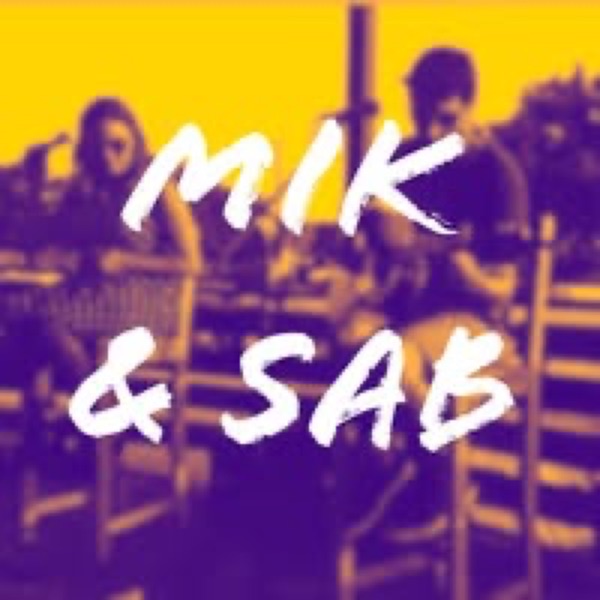 MIK & SAB